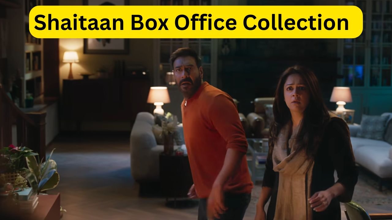 Shaitaan Box Office Collection